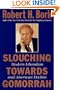 Slouching Towards Gomorrah