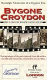 Review Bygone Films  / Bygone Croydon