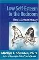Low Self-Esteem in the Bedroom: How LSE Affects Intimacy