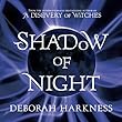 Shadow of Night (Unabridged)