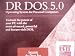 Dr DOS 5.0: Operating System for Personal Computer; Unleash the power of your PC with the most advanced, powerful and feature-rich DOS