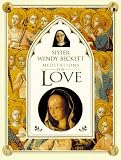 Sister Wendy s Meditations on Love