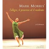 Mark Morris' L'Allegro, il Penseroso ed il Moderato