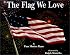 The Flag We Love