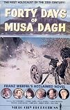 Forty Days of Musa Dagh Forty Days of Musa Dagh
