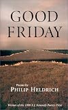Good Friday (X. J. Kennedy Poetry Prize Ser)
