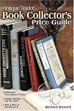 Antique Trader Book Collector's Price Guide (Antique Trader's Book Collector's Price Guide)