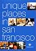 Crown Guides: Unique Places in San Francisco (Crown guides)