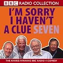 I'm Sorry I Haven't a Clue: v. 7 (BBC Radio Collection)