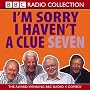 I'm Sorry I Haven't a Clue: v. 7 (BBC Radio Collection)