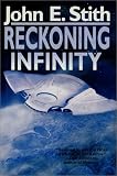 Reckoning Infinity John E. Stith