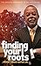 Finding Your Roots: The Official Companion to the PBS Series