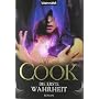 Die erste Wahrheit von Dawn Cook