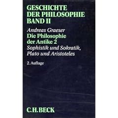 Geschichte der Philosophie, in 12 Bdn., Bd.2, Die Philosophie der Antike: Sophistik und Sokratik. Plato und Aristoteles