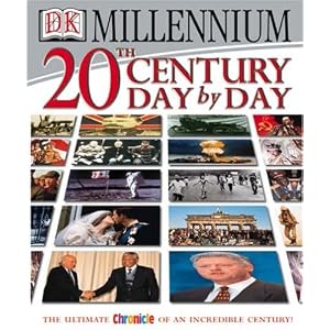 20TH Century Day By Day by DK Multimedia