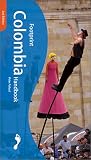 Footprint Colombia Handbook: The Travel Guide (Footprint Colombia Handbook)