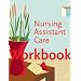 Workbook for Nursing Assistant Care