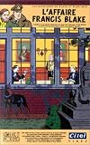 Revue Citel vidéo  / Blake et Mortimer : L'Affaire Francis Blake