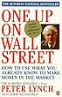 One up on Wall Street: How to Use What You Already Know to Make Money in the Market