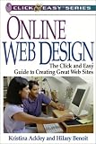 Online Web Design: The Click and Easy Guide to Creating Great Websites (Click & Easy)