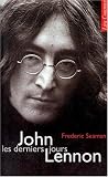 John Lennon, les derniers jours