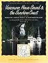Vancouver, Howe Sound, and the Sunshine Coast: A Dreamspeaker Cruising Guide, Volume 3