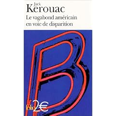 Le Vagabond am�ricain en voie de disparition, pr�c�d� de : Grand voyage en Europe