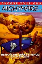 BEWARE THE SNAKE'S VENOM (Choose Your Own Nightmare)
