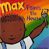 Max paints the house
