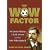 The Wow Factor: A Concise History of Early Soccer and the Men Who Made it