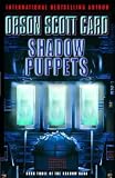 Shadow Puppets (Shadow Saga) Orson Scott Card