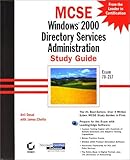 MCSE Windows 2000 Directory Services administration study guide