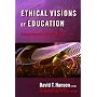 Ethical Visions of Education: Philosophy in Practice