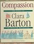 Compassion: The Story of Clara Barton (Value Biographies)