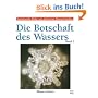 Die Botschaft des Wassers 1