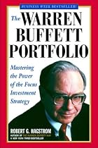 The Warren Buffett Portfolio: Mastering the Power of the Focus Investment Strategy