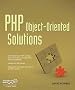 PHP Object - Oriented Solutions