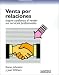 Búsqueda : LA Venta Por Relaciones: Inspire Confianza Al Vender Sus Servicios Profesionales (Spanish Edition)