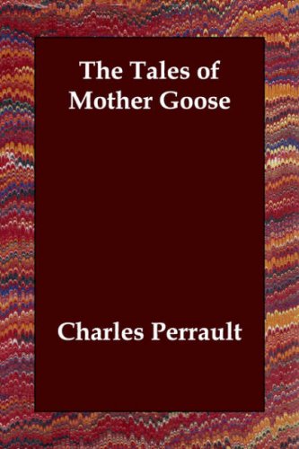 City Travel Guides Discounted  Books : The Tales of Mother Goose