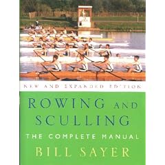 Rowing and Sculling: The Complete Manual