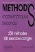 Mathématiques Seconde : 250 méthodes, 100 exercices corrigés