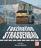 Faszination Stra�enbau