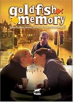 Goldfish Memory