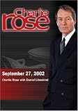 Charlie Rose with Daniel Libeskind (September 27, 2002)