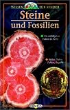 Wissen f�r Kinder. Steine und Fossilien - Barbara Taylor