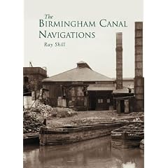 Birmingham Canal Navigations: At the Heart of the British Canal System