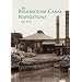 Birmingham Canal Navigations: At the Heart of the British Canal System