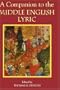 A Companion to the Middle English Lyric