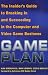 Game Plan: The Insider's Guide to Breaking In and Succeeding in the Computer and Video Game Business cover image