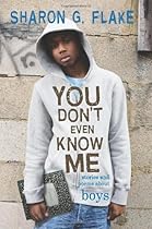 You Don't Even Know Me: Stories and Poems About Boys